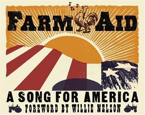 Holly George-Warren/Farm Aid: A Song For America
